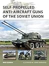 Self-Propelled Anti-Aircraft Guns of the Soviet Union (Osprey New Vanguard #222)