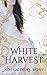 White Harvest