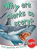 Sharks: Why are Sharks so Scary?