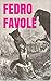 Favole di Fedro in Italiano e Latino (Italian Edition)