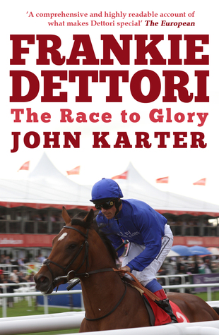 Frankie Dettori: The Race To Glory