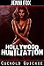 Hollywood Humiliation (Interracial Cuckold, Husband Humiliati... by Jenni Fox