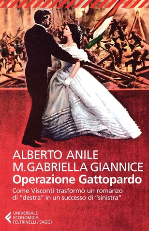 Operazione Gattopardo. Come Visconti trasformò un romanzo di 