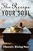 The Recipe for Your Soul: 5 Steps to a Delicious Life