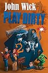 Play Dirty 2: Even Dirtier Play Dirty 2: Even Dirtier