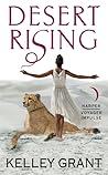 Desert Rising by Kelley Grant