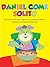 Daniel Come Solito (Spanish Edition)