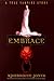 The Embrace by Aphrodite Jones