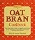 The Oat Bran Cookbook by Kitty Maynard