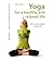 Yoga for a healthy and relaxed life