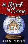 A Stitch in Crime by Ann Yost