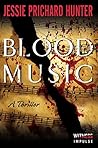 Blood Music: A Th...