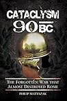 Cataclysm 90 BC by Philip Matyszak