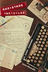 Registros Inciviles (Spanish Edition)