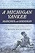 A Michigan Yankee Marches with Sherman: A Union Soldier's Spiritual Journey