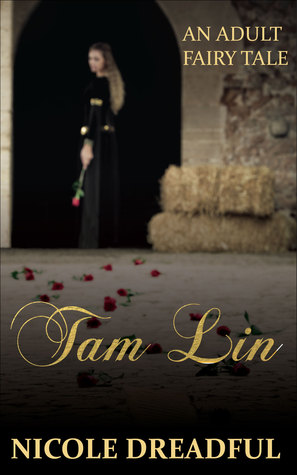 Tam Lin (Adult Fairy Tales, #3)