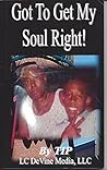 Book cover for Got To Get My Soul Right