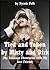 Tied and Taken by Misty and Dirk (My Bondage Threesome with My Best Friend): An FFM Ménage a Trois Erotica Story