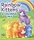Rainbow Kittens by V.C. Graham Rainbow Kittens by V.C. Graham