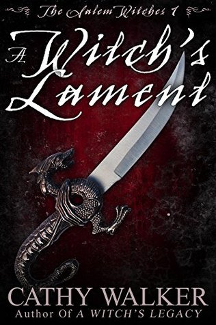 A Witch's Lament (The Salem Witches Book 1)