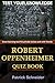 Test Your Knowledge - ROBERT OPPENHEIMER Quiz Book by Patrick Schneider