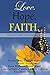 Love. Hope. Faith. by Kyna Williams