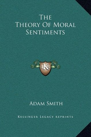 The Theory Of Moral Sentiments