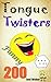 Funny Tongue Twisters: 200 ...