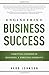 Engineering Business Success: Essential Lessons In Building A Thriving Company