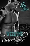 Weekend Surrender (Surrender #1)