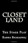 Closet Land: The ...
