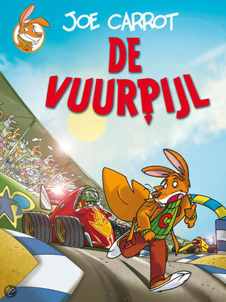 De vuurpijl (Joe Carrot, #2)