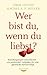 Warum wir uns immer in den ...