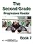 The Second Grade Progressive Reader - Book 7 (All Aboard - Second Grade Kindle Textbooks)
