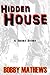 Hidden House