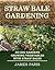 Straw Bale Gardening: No-Di...