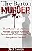 The Barton Murder: The Myst...