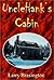 Uncle Hank's Cabin and the Citrus County Zombie Apocalpse by Larry Brasington