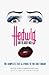 Hedwig and the Angry Inch by Mitchell John Cameron Hedwig and the Angry Inch by Mitchell John Cameron