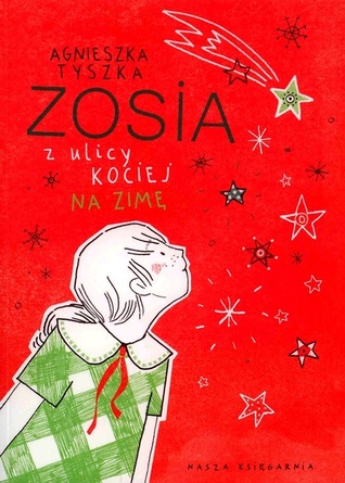 Zosia z ulicy Kociej. Na zimę (Zosia z ulicy Kociej, #4)