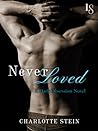 Never Loved (Dark Obsession, #1)