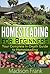 Homesteading: Your Complete In-Depth Guide to Homesteading (homesteading guide, homesteading for beginners) (homesteading for dummies, homesteading benefits, ... homestead cooking, homesteading tips,)