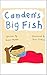Children's Book: Camden's Big Fish (Imagination and rhyming)