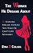 The Woman He Dreams About by Dina Z. Colada
