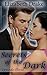 Secrets of the Dark - Episode 3: (Spicy Paranormal Romance Serial)