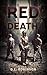Red Death (Red Death #1) by D.L. Robinson