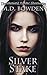 Silver Stake (The Werewolf ...
