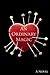 An Ordinary Magic by Jason Thibeault An Ordinary Magic by Jason Thibeault