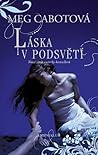 Láska v Podsvětí by Meg Cabot