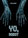 Yo, Robot
